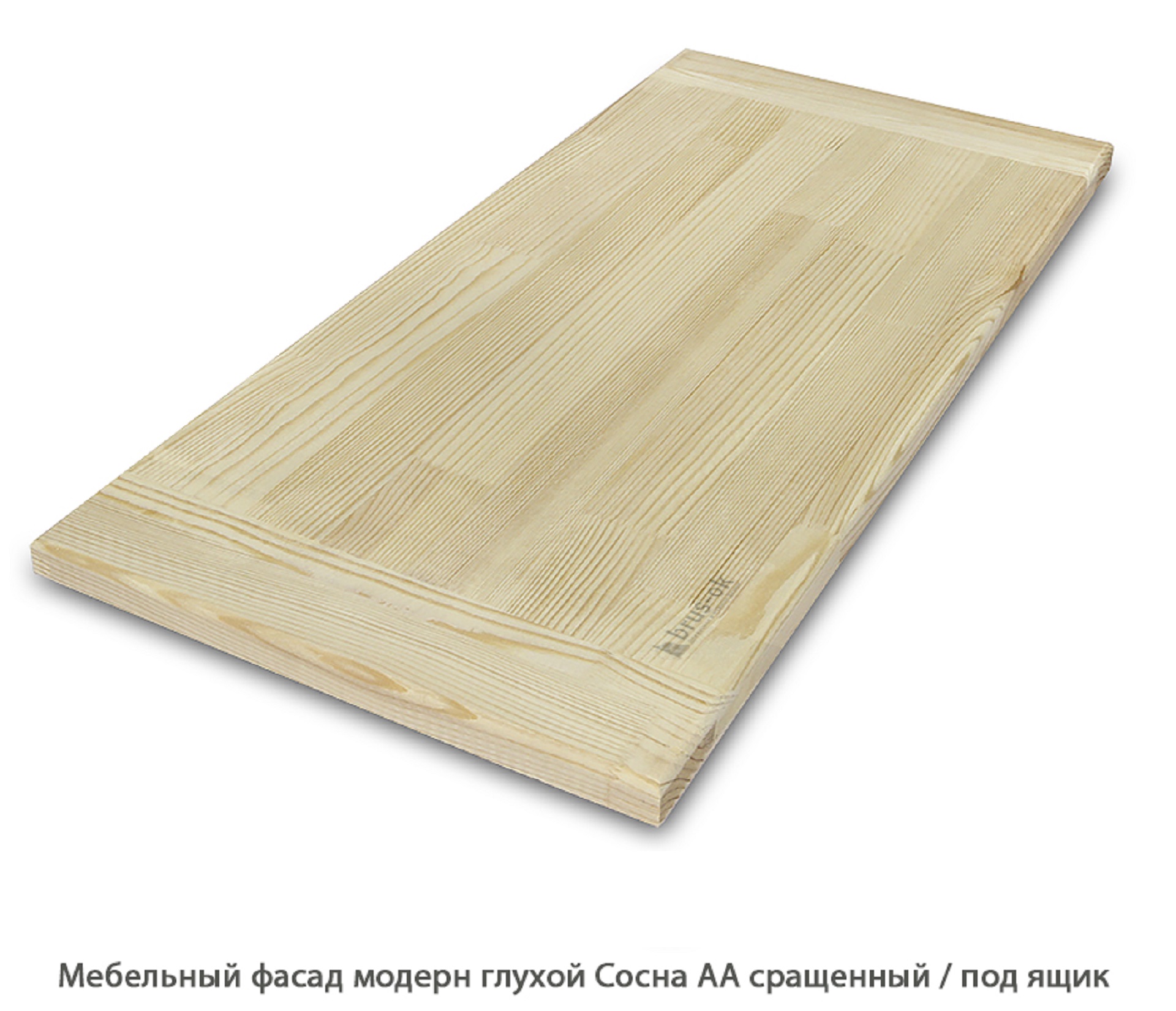 Мебельный фасад модерн глухой Сосна АА сращенный / под ящик